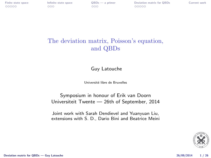 the deviation matrix poisson s equation and qbds