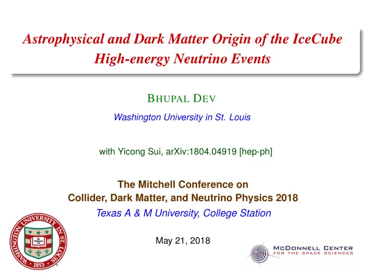 astrophysical and dark matter origin of the icecube high