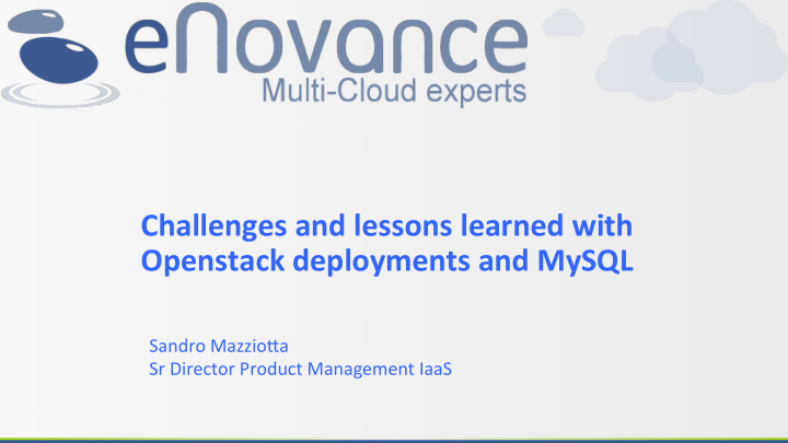 challenges and lessons learned with openstack deployments