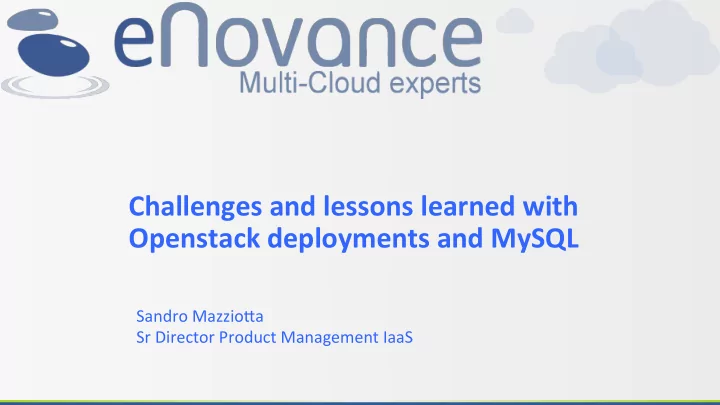 challenges and lessons learned with openstack deployments