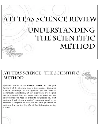 UNDERSTANDING  THE SCIENTIFIC  METHOD  ATI TEAS SCIENCE - THE SCIENTIFIC  METHOD Questions related