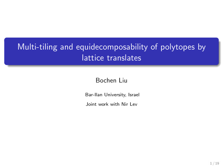 multi tiling and equidecomposability of polytopes by