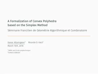 A Formalization of Convex Polyhedra  based on the Simplex Method  Sminaire Francilien de