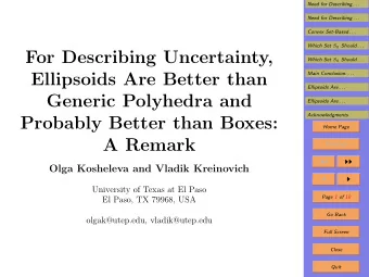 For Describing Uncertainty, Which Set S 0 Should . . .  Ellipsoids Are Better than  Main