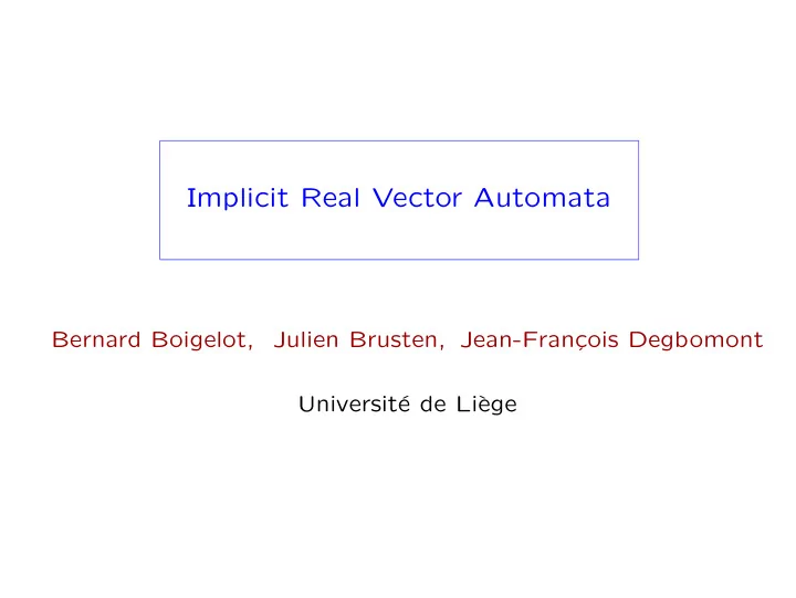 implicit real vector automata