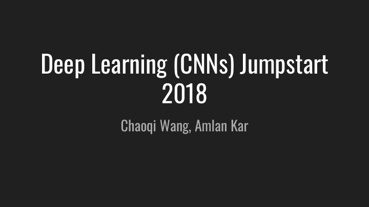 deep learning cnns jumpstart 2018