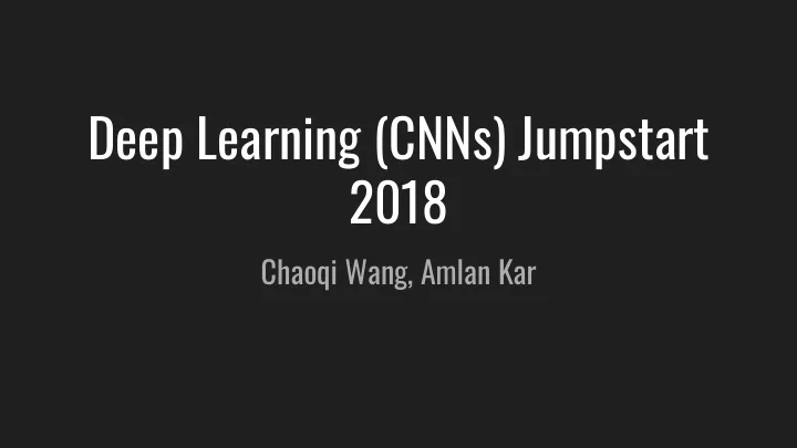 deep learning cnns jumpstart 2018