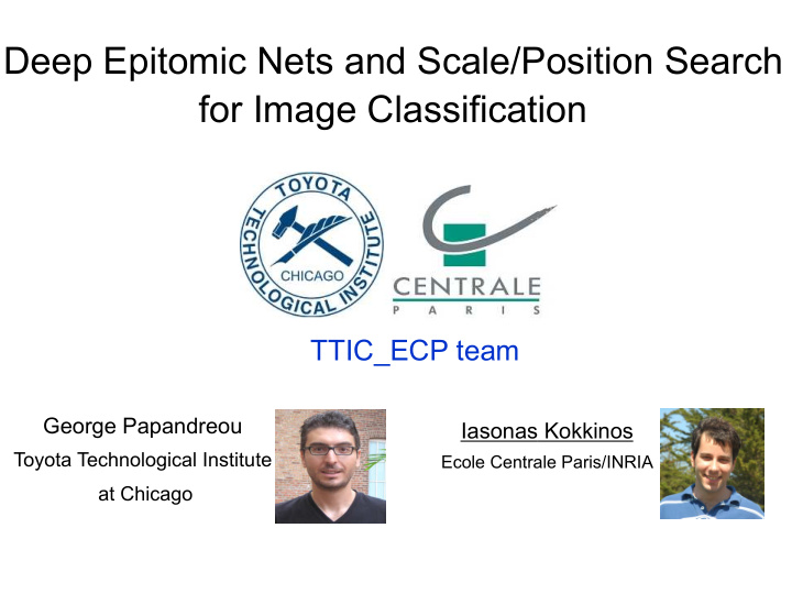 deep epitomic nets and scale position search for image