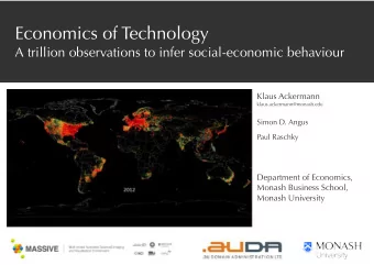 Economics of Technology  A trillion observations to infer social-economic behaviour  Klaus