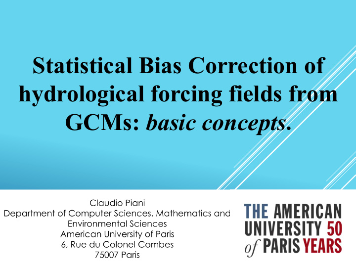 statistical bias correction of hydrological forcing