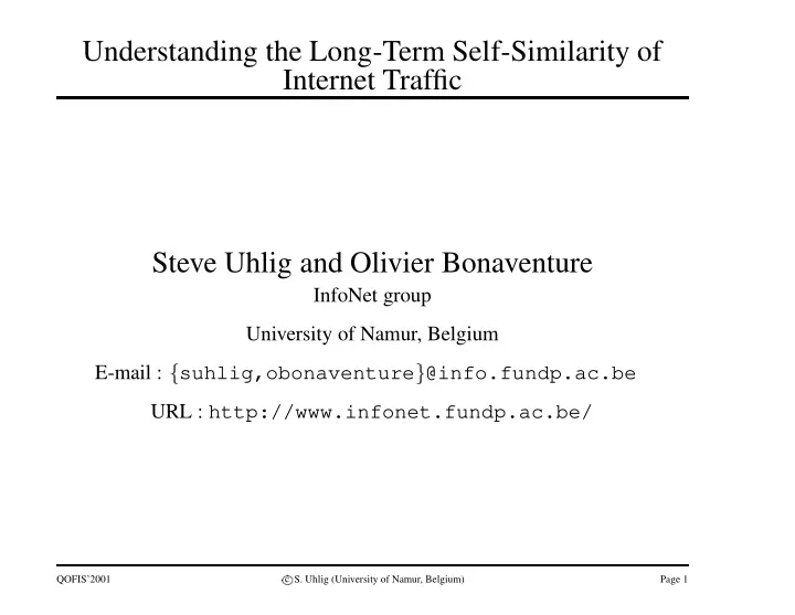 understanding the long term self similarity of internet