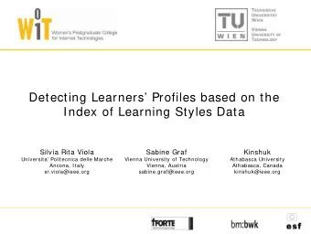 Detecting Learners Profiles based on the  Index of Learning Styles Data  Silvia Rita Viola