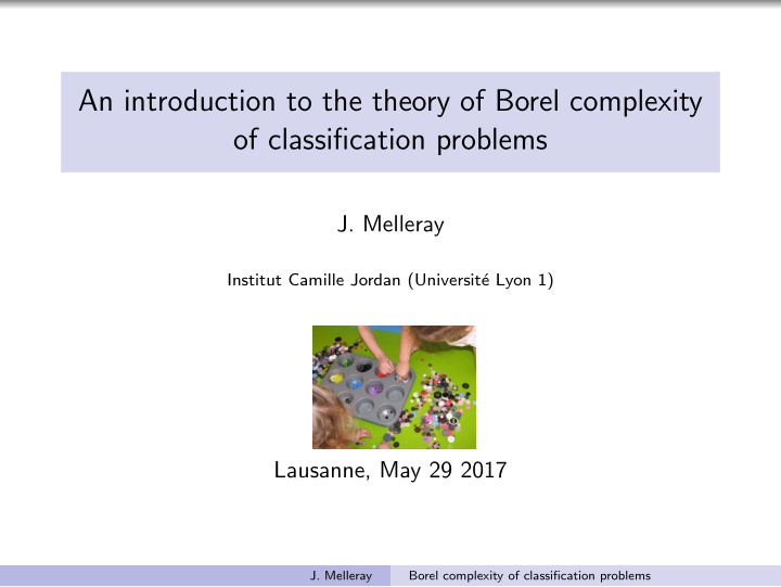 an introduction to the theory of borel complexity of
