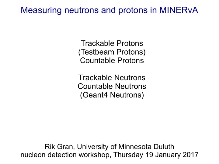 measuring neutrons and protons in minerva