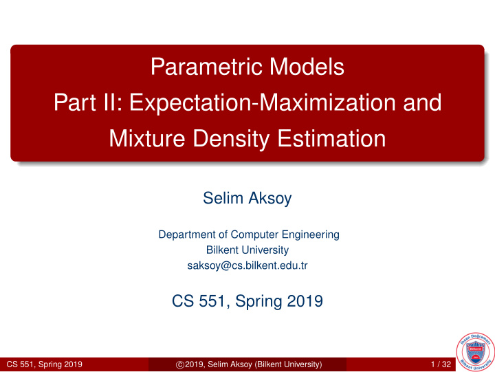 parametric models part ii expectation maximization and