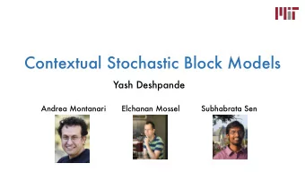 Contextual Stochastic Block Models  Yash Deshpande  Andrea Montanari  Elchanan Mossel  Subhabrata