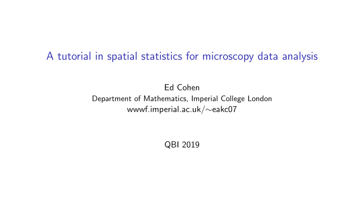 a tutorial in spatial statistics for microscopy data