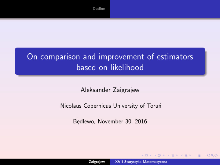 on comparison and improvement of estimators based on