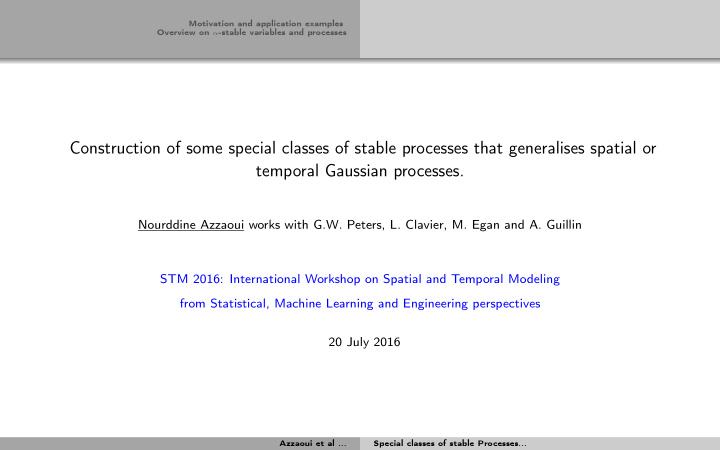 construction of some special classes of stable processes