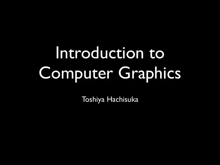 introduction to computer graphics