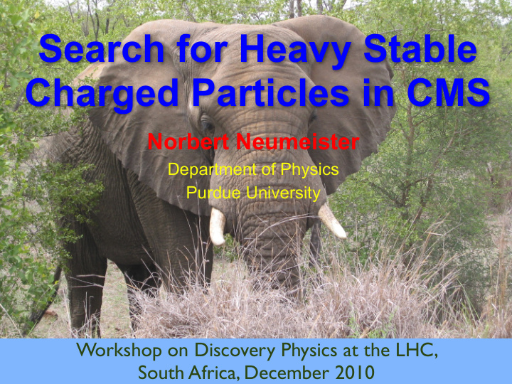 search for heavy stable charged particles in cms