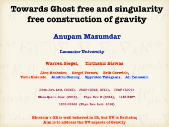 d 4 x  g [ RF 1 (  ) R + RF    Towards Ghost free and singularity  free construction of