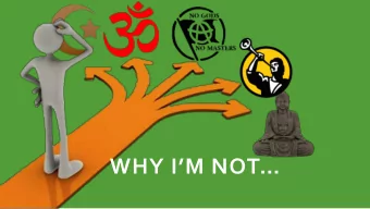 WHY IM NOT WHY IM NOT  AN ATHEIST  A foot in  two worlds  A foot in  two worlds  Law