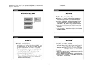 Real  Real-  -Time Systems  Time Systems  Monitors  Monitors Monitors: (Burns &amp; Wellings,