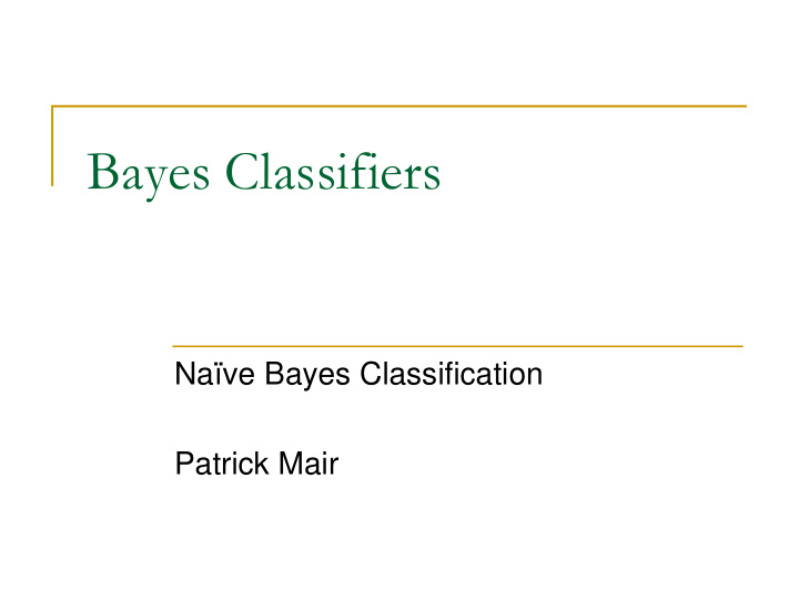 bayes classifiers