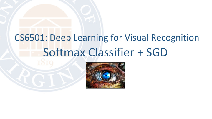 softmax classifier sgd today s class