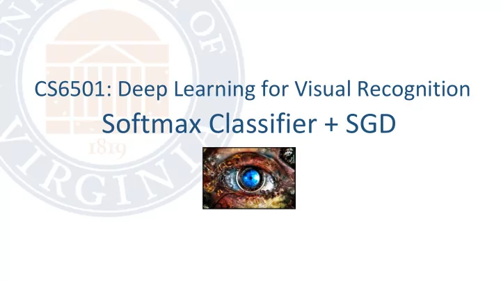 softmax classifier sgd today s class
