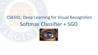 Softmax Classifier + SGD  Todays Class  Intro to Machine Learning  What is Machine Learning?
