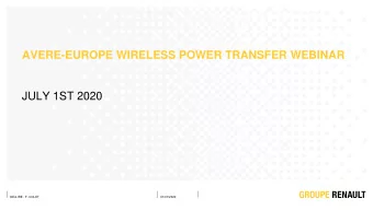 AVERE-EUROPE WIRELESS POWER TRANSFER WEBINAR  JULY 1ST 2020  DEA-IRE : F. COLET  01/07/2020  1