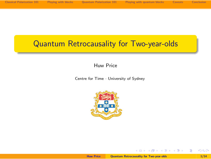 quantum retrocausality for two year olds