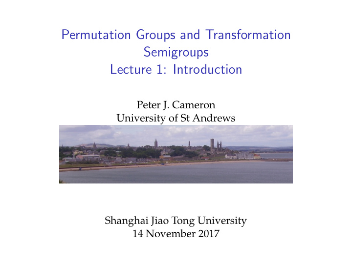 permutation groups and transformation semigroups lecture