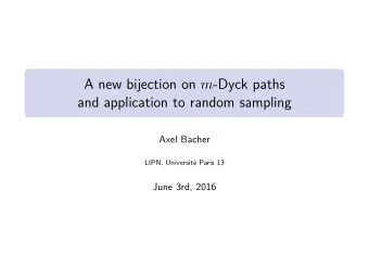 A new bijection on m -Dyck paths  and application to random sampling  Axel Bacher  LIPN,