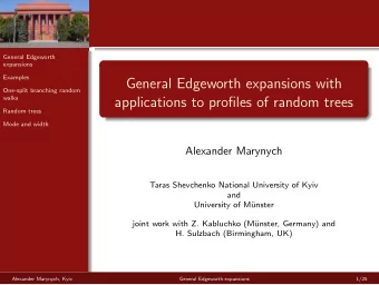 General Edgeworth expansions with  One-split branching random  walks  applications to profiles of
