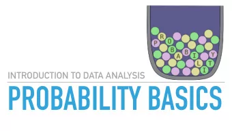 PROBABILITY BASICS  INTRODUCTION TO DATA ANALYSIS  LEARNING GOALS  become familiar with the