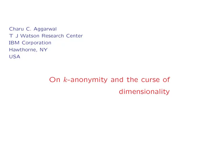 on k anonymity and the curse of dimensionality
