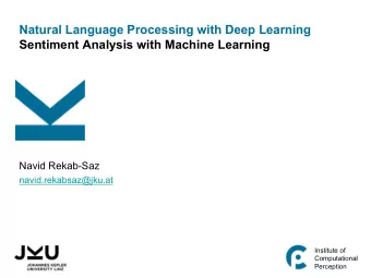 Natural Language Processing with Deep Learning  Sentiment Analysis with Machine Learning  Navid