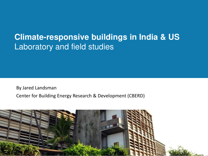 climate responsive buildings in india amp us