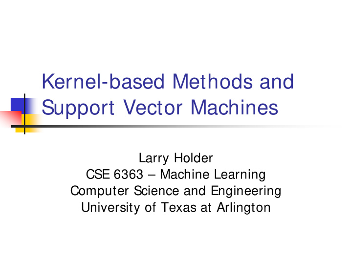 kernel based methods and support vector machines