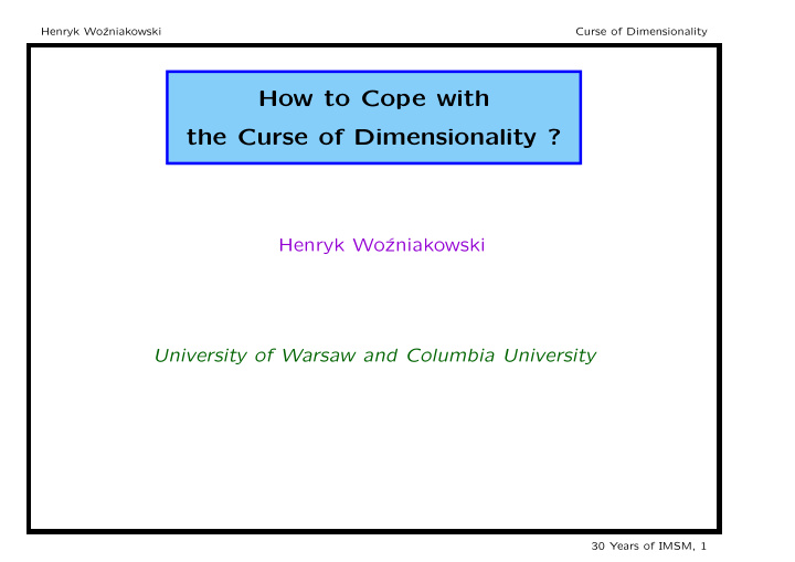 how to cope with the curse of dimensionality