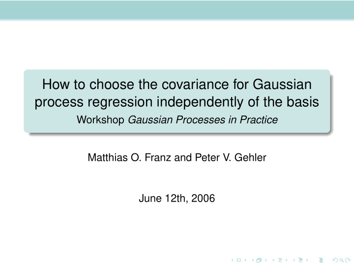 how to choose the covariance for gaussian process