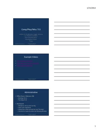 Comp/Phys/Mtsc 715  Lecture 3: Visualization Stages, Sensory  vs. Arbitrary symbols,  Data