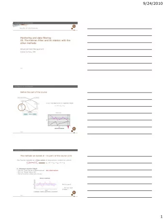 9/24/2010  Monitoring and data filtering  III. The Kalman Filter and its relation with the  other
