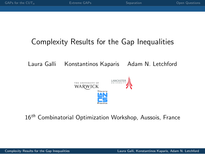 complexity results for the gap inequalities