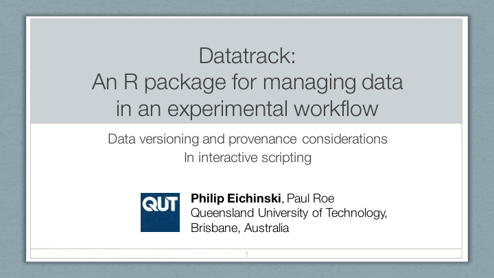 datatrack an r package for managing data in an