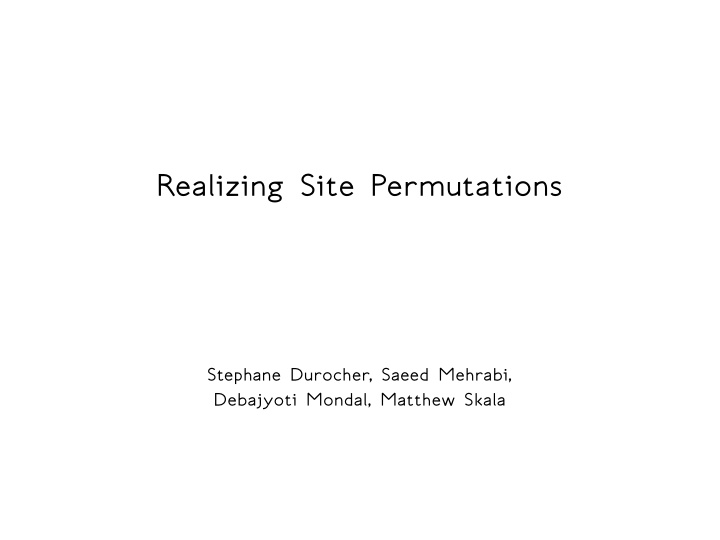 realizing site permutations