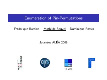Enumeration of Pin-Permutations  Fr  ed  erique Bassino  Mathilde Bouvel  Dominique Rossin  ees